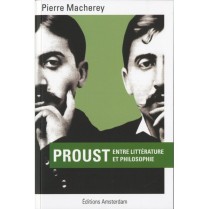 Proust entre littérature et philosophie, un essai de Pierre Macherey.